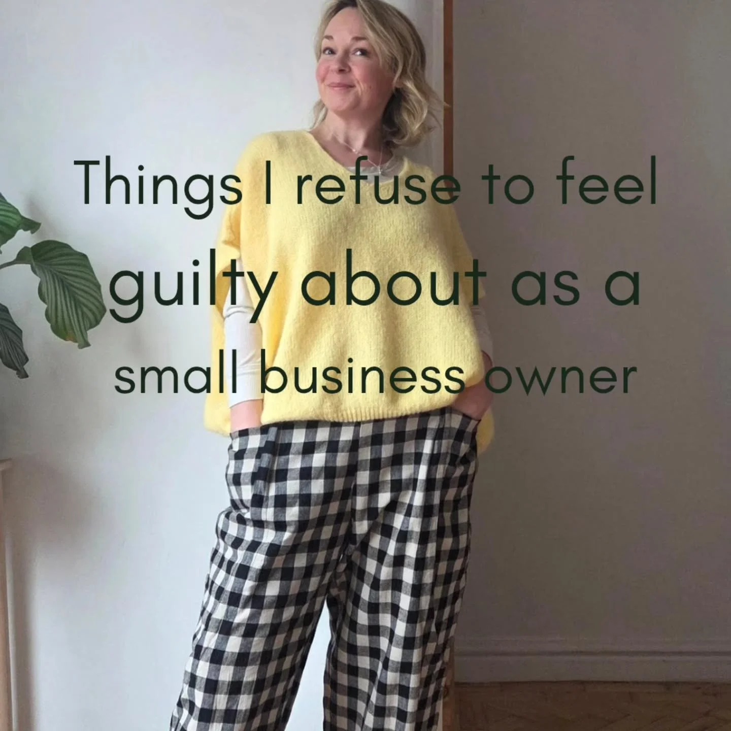 Things I refuse to feel guilty about as a small business owner/ mothee/ wife / human!

1 - mid week days off!  They just make sense, I'm busier at the weekends working and I like restaurants quiet.

2 - working with other women. As my business has gr