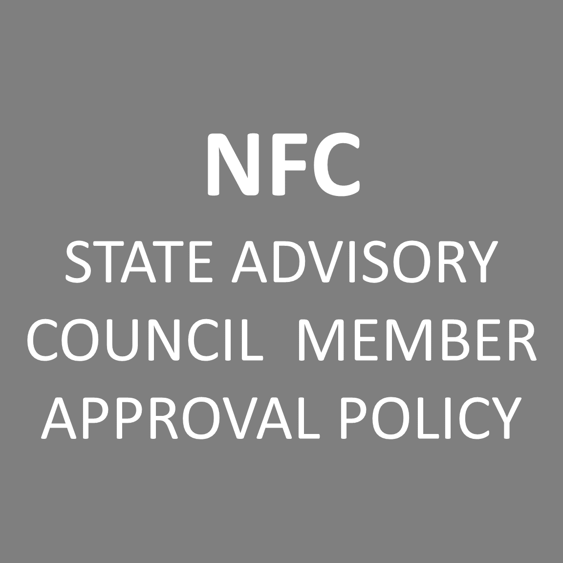 State Advisory Council Member Approval Policy