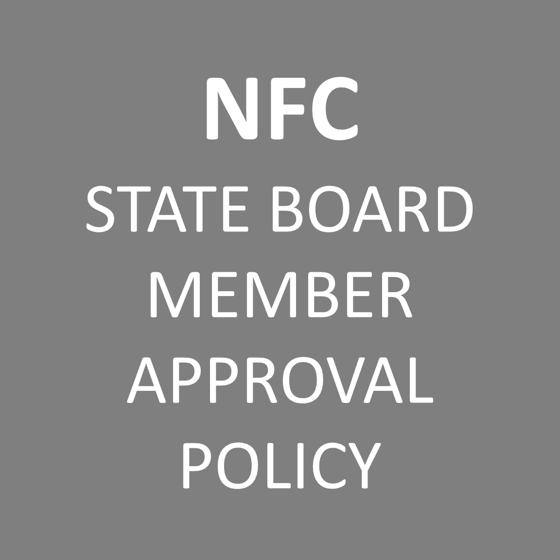 State Board Member Approval Policy