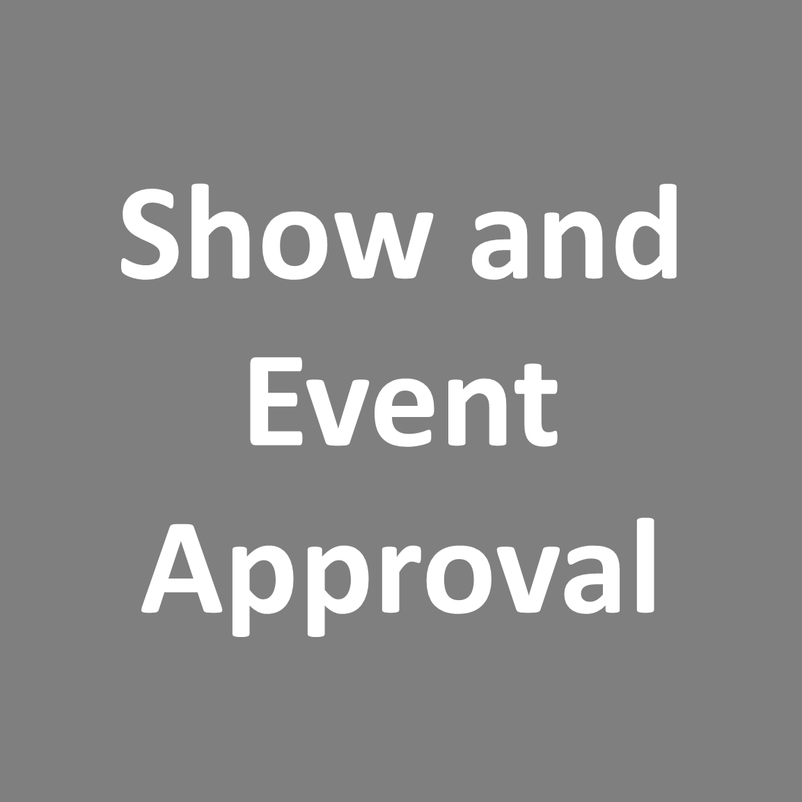 Show/Event Approval