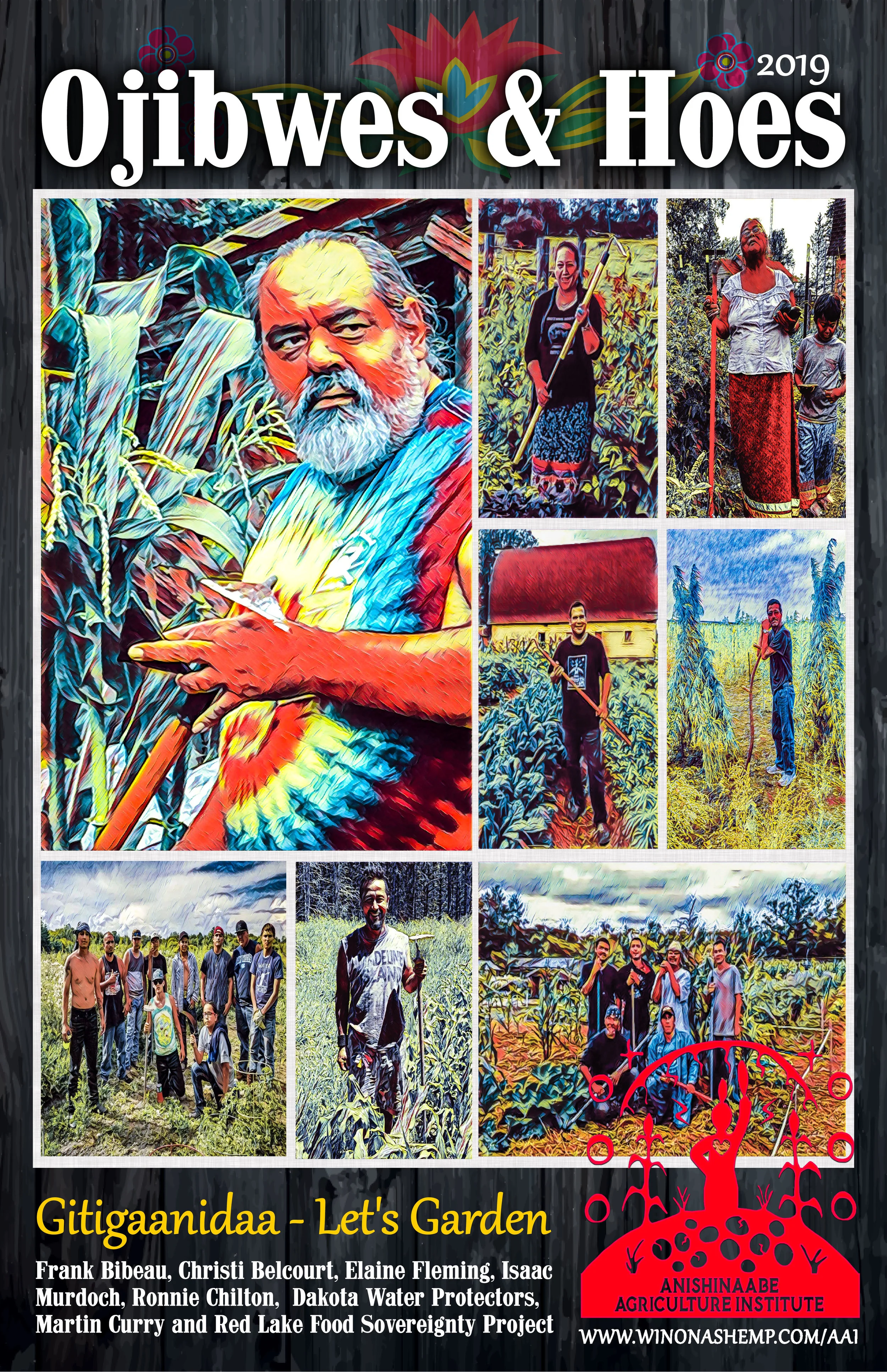 2019 features: Frank Bibeau, Christi Belcourt, Elaine Fleming, Isaac Murdoch, Ronnie Chilton, Dakota Water Protectors, Martin Curry and Red Lake Food Sovereignty Project