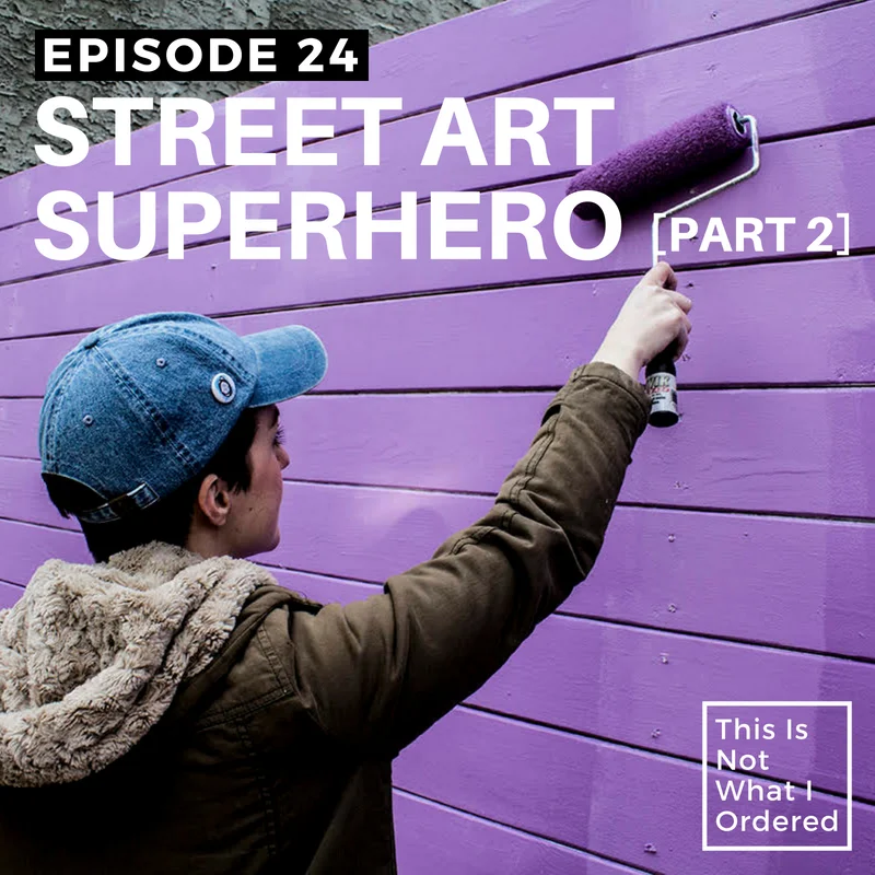 Episode 24: Street Art Superhero with Blur [Part 2]