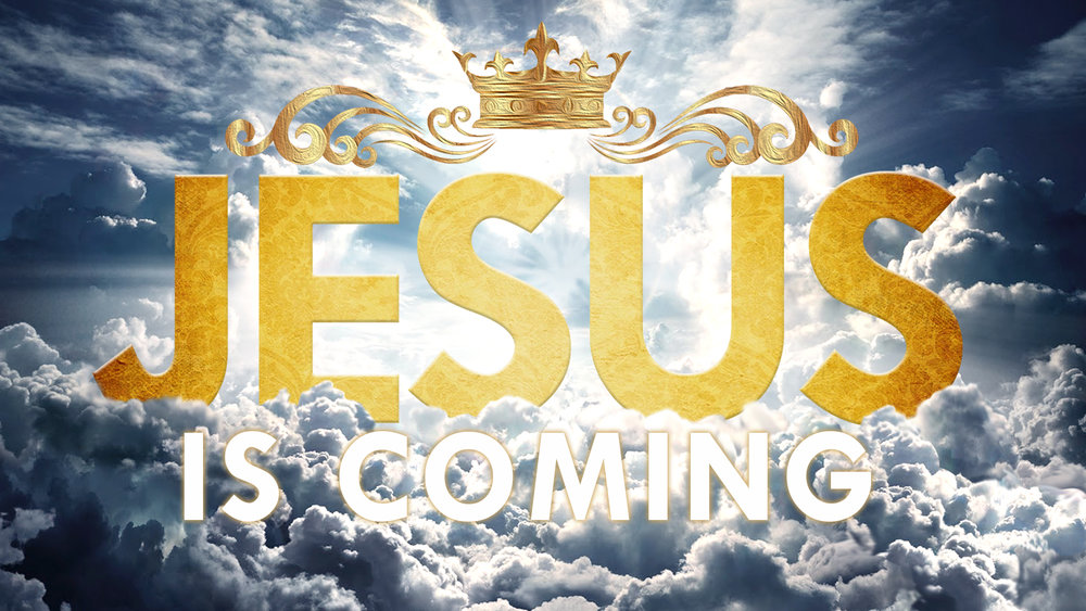 Sermon Series - Jesus Is Coming — Cornerstone Church Long Beach