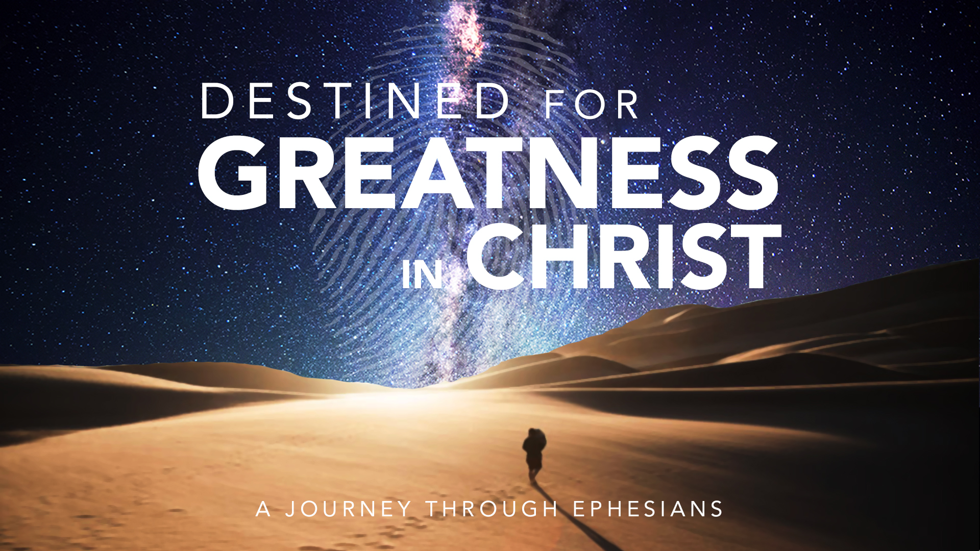 Destined for Greatness in Christ