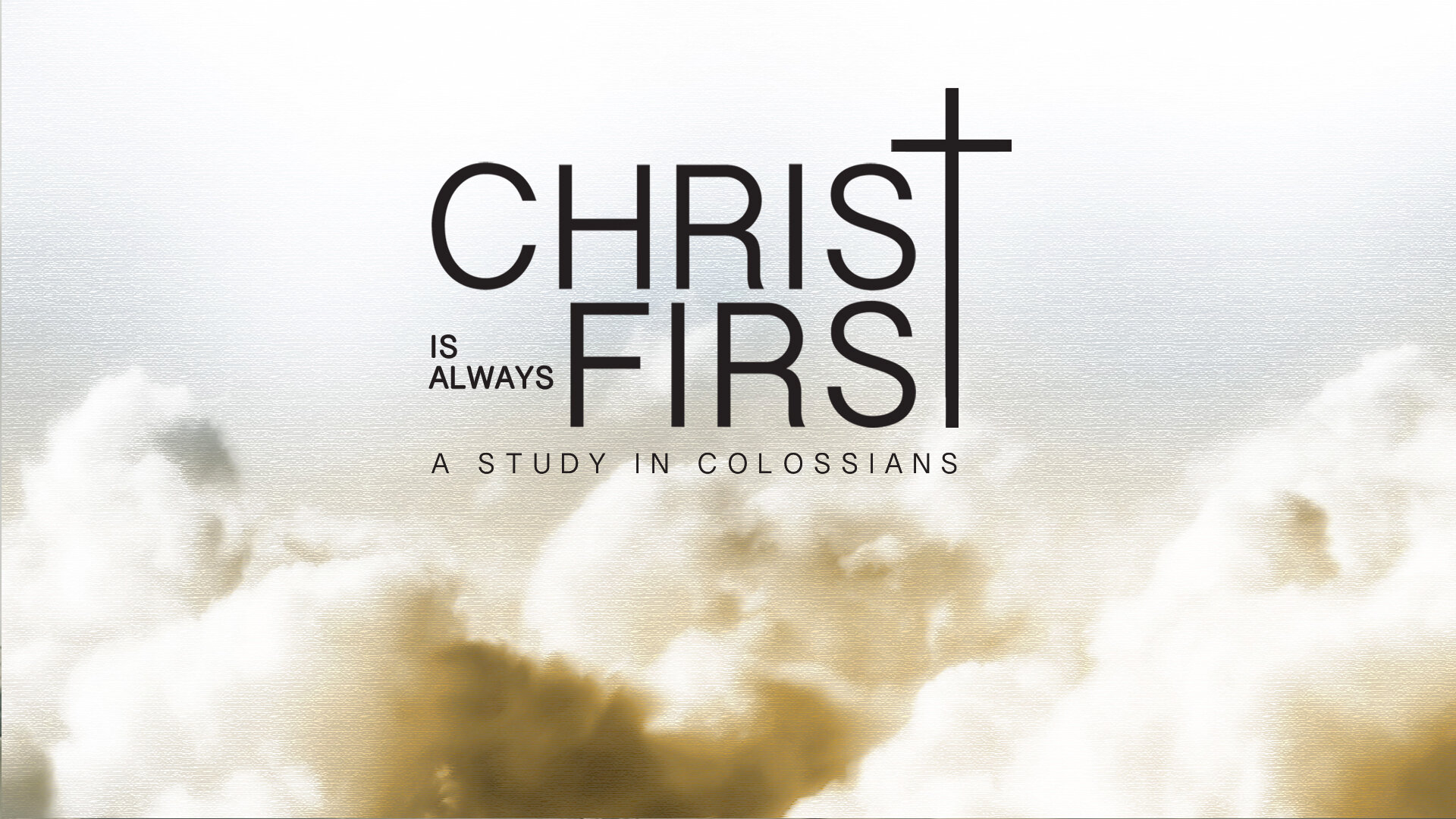 Christ is Always First