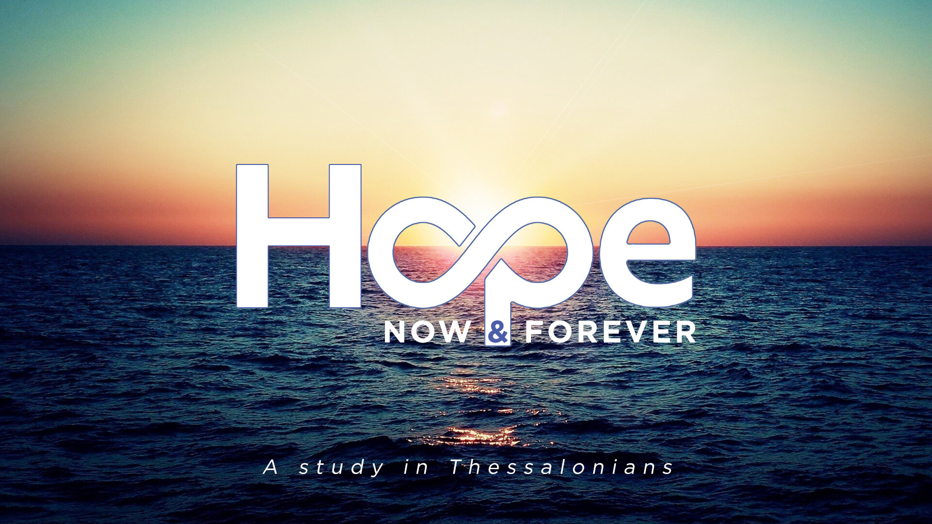 Hope: Now & Forever