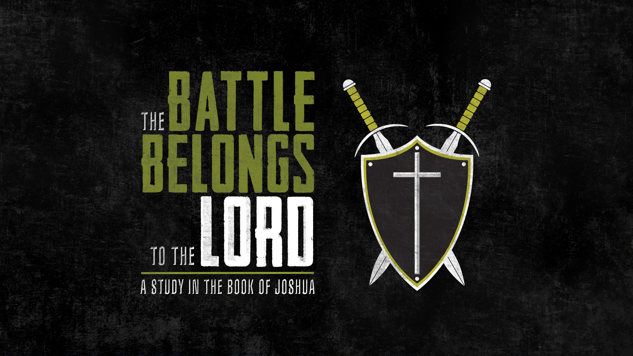 The Battle Belongs to the Lord