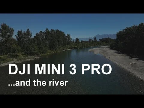 Mini3 Pro Does The Vedder River #dji #djimini3pro #Chilliwack