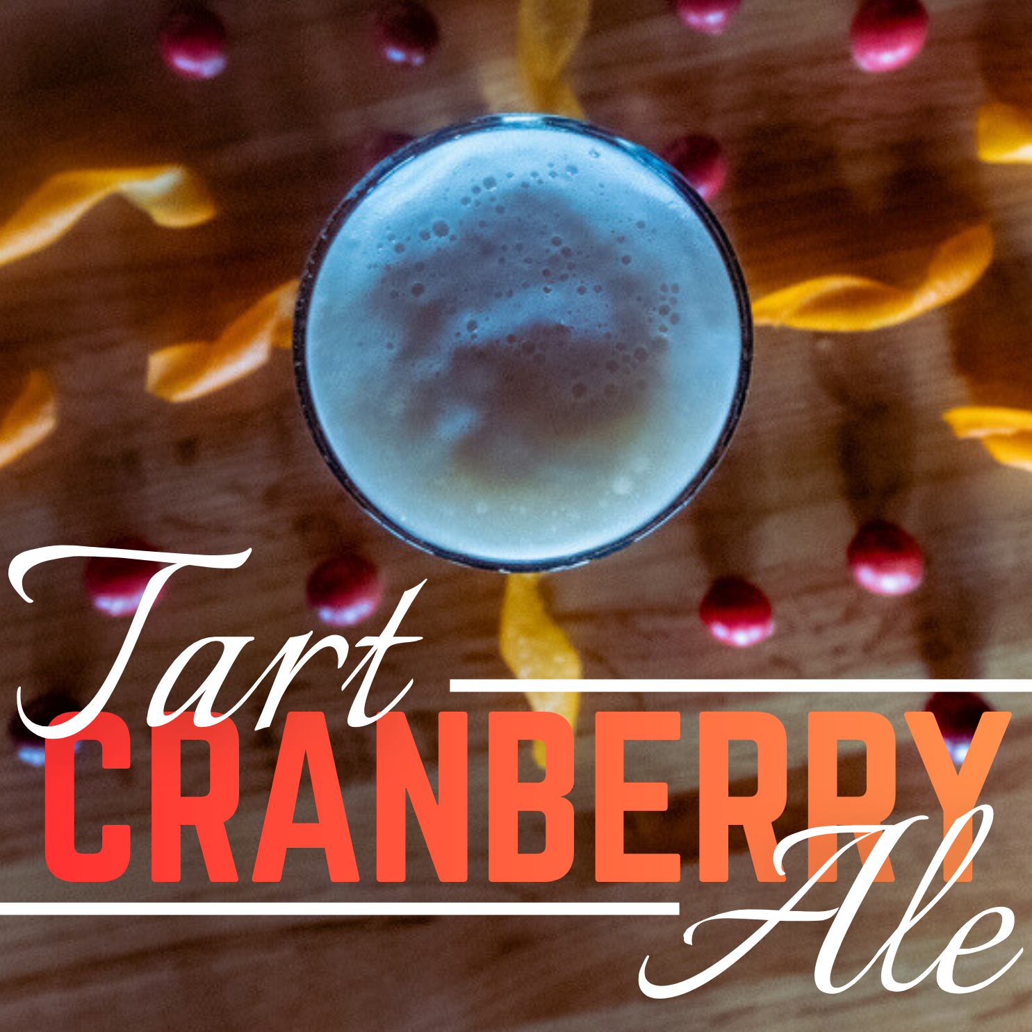 Beer Release: Tart Cranberry Ale