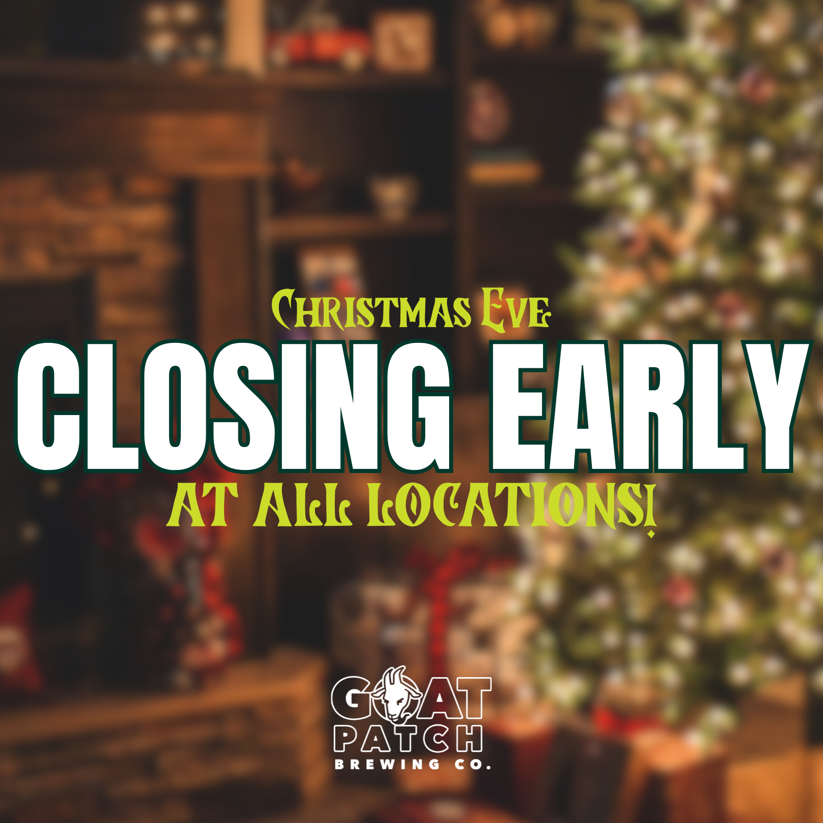 Closing Early on Christmas Eve