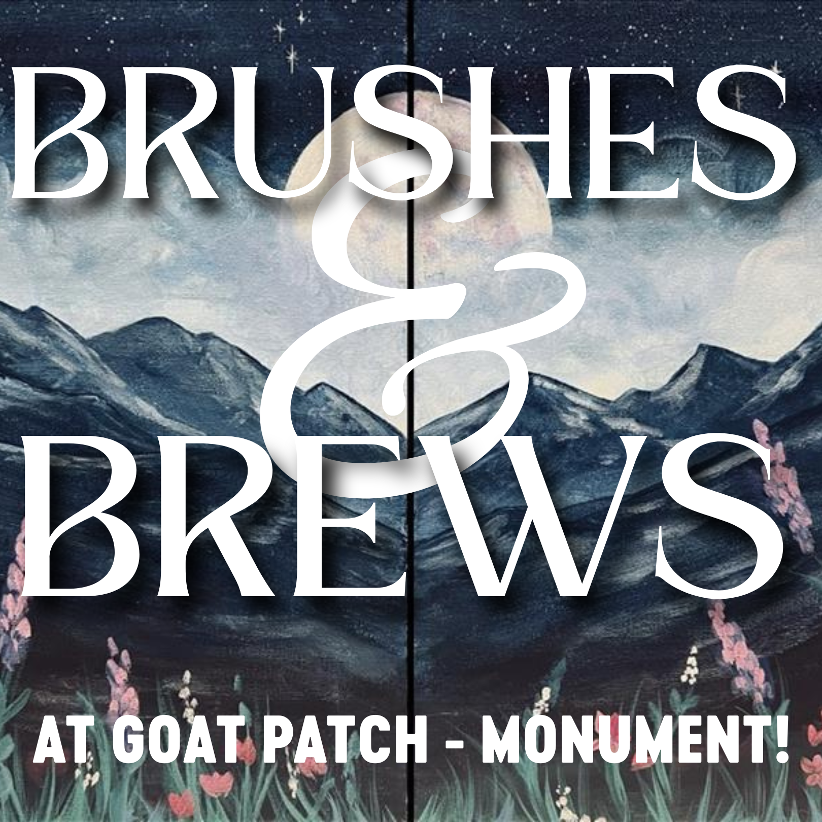 Brushes & Brews