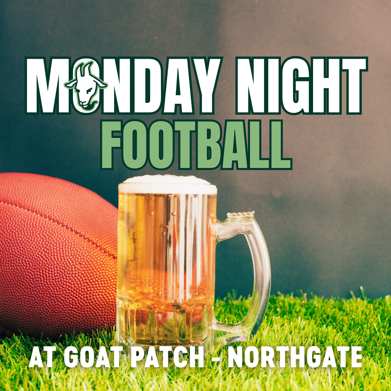 Monday Night Football at Northgate!