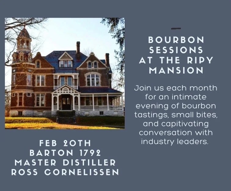 Bourbon Sessions at the Ripy Mansion with Ross Cornelissen, Master Distiller, Barton 1792