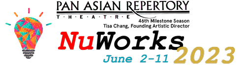 Nuworks NuWorks 2023 — Pan Asian Repertory Theatre