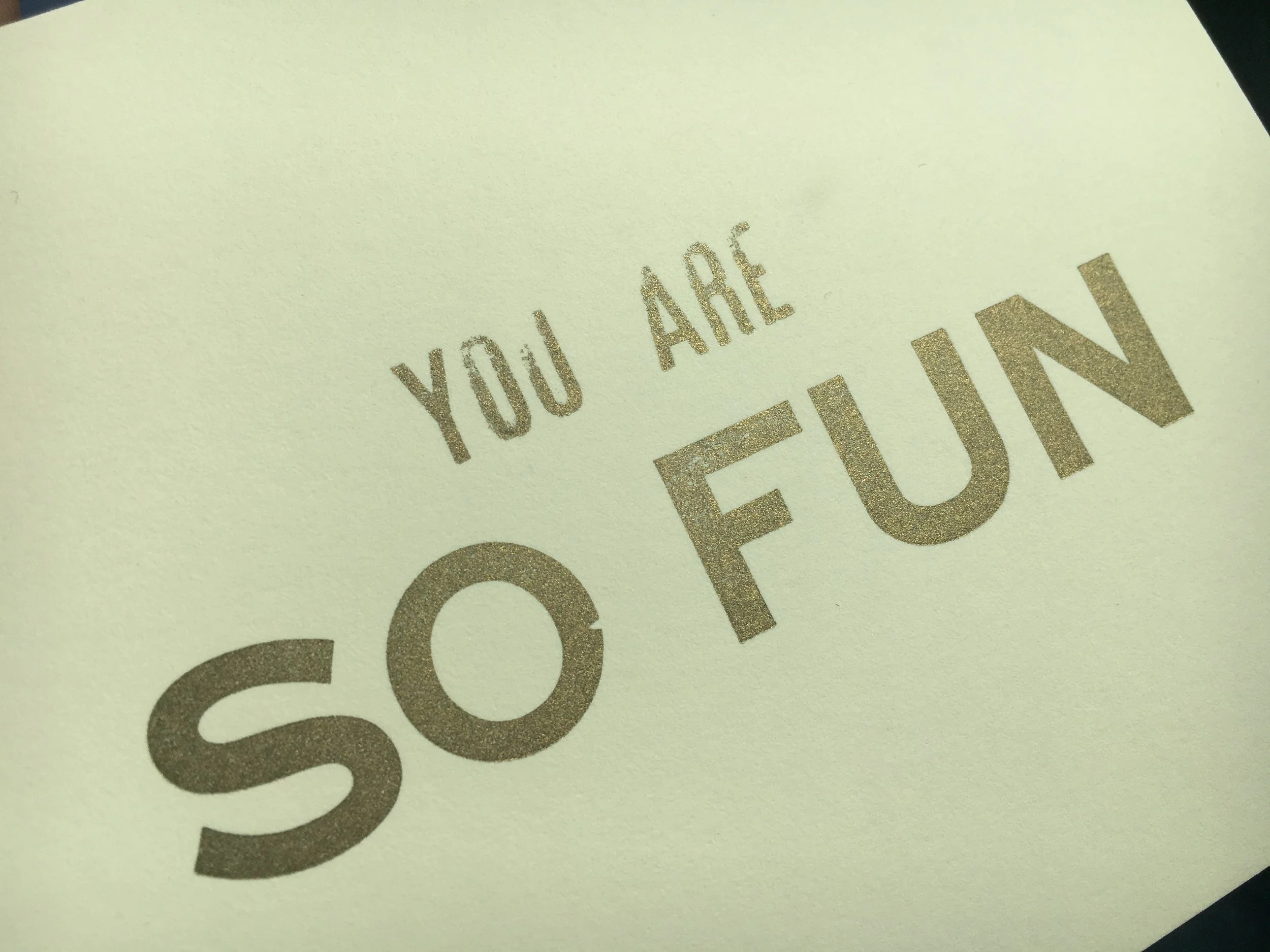 You Are SO FUN