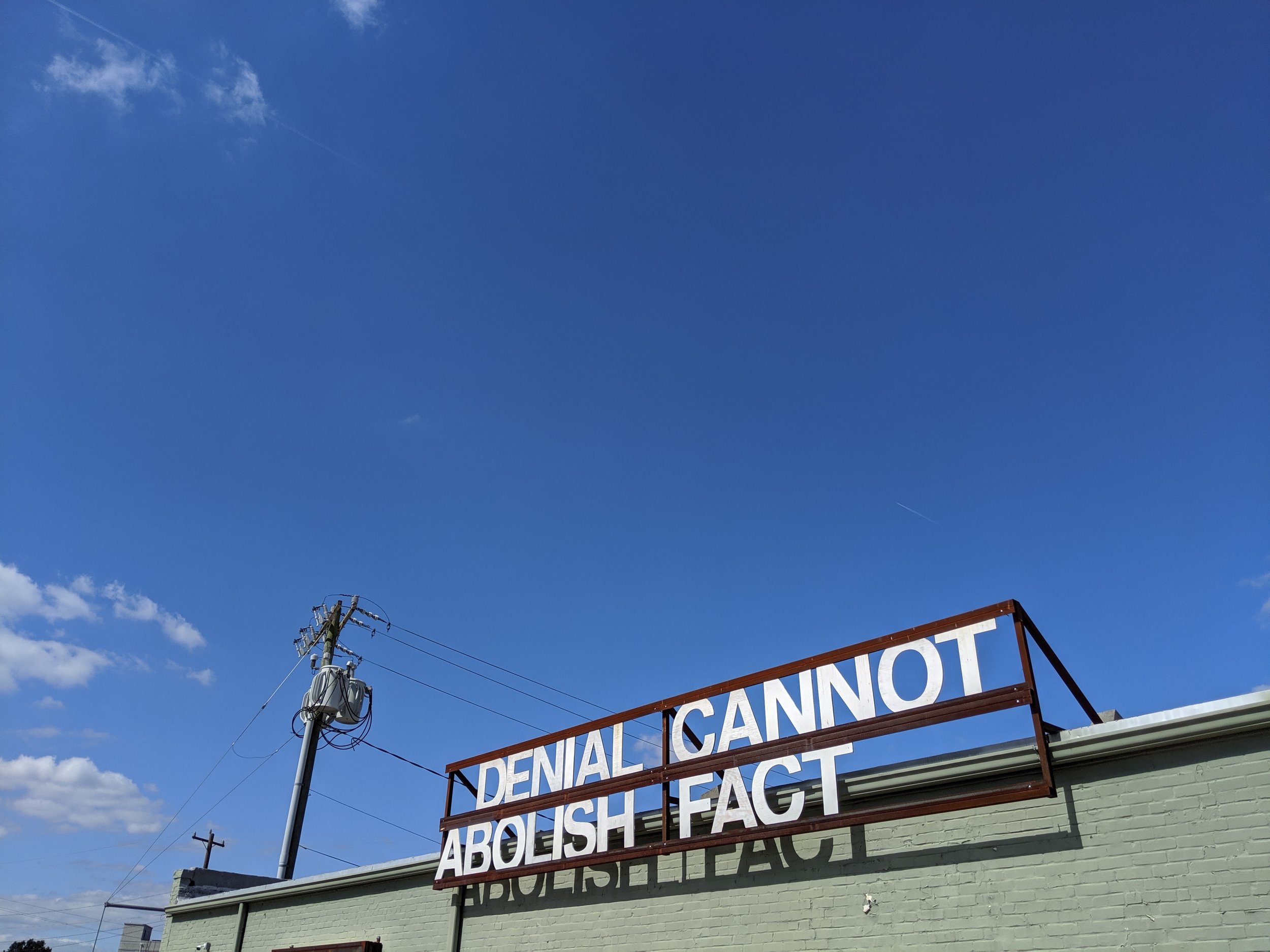   DENIAL (adapted) , Greensboro Projectspace, North Carolina USA, marquee billboard, 2019 