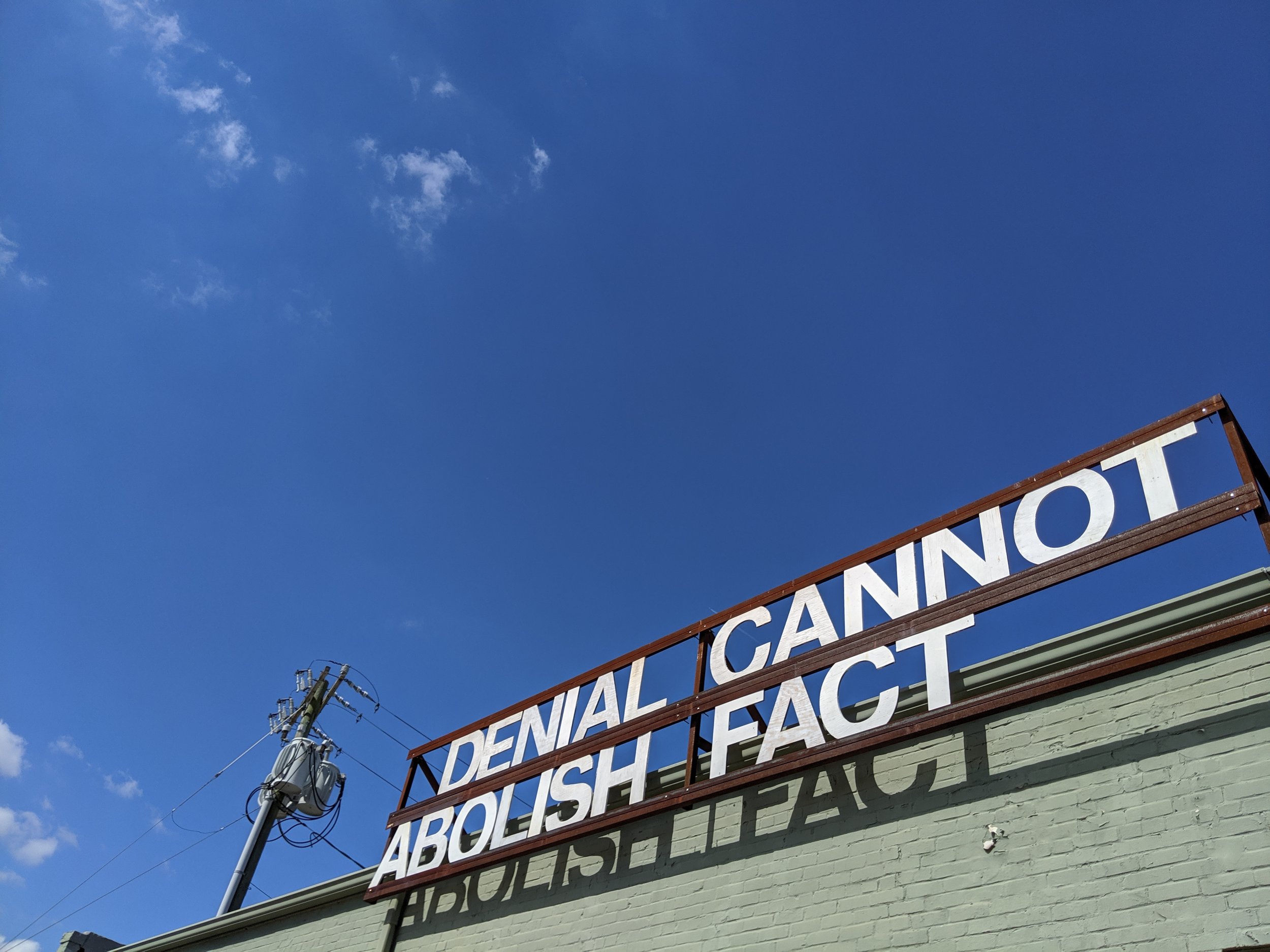   DENIAL (adapted) , Greensboro Projectspace, North Carolina USA, marquee billboard, 2019 