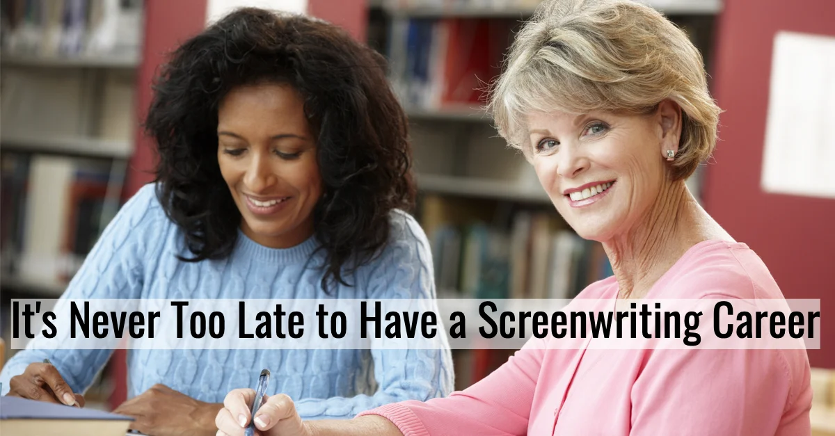Carole Kirschner Its Never Too Late to Have a Screenwriting Career.jpg