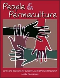 Looby Macnamara's 2012 in-depth study of social permaculture. It contains a lot of great insights and helpful ideas.