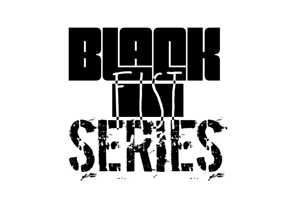 BLACK Fist Series
