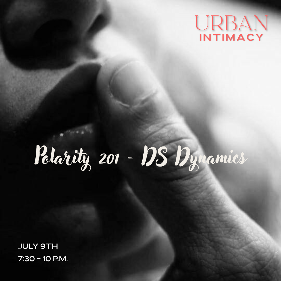 Urban Intimacy : Polarity 201 - DS Dynamics on 7-9