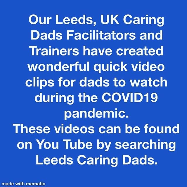 Since COVID19 and Caring Dads in person groups have been cancelled, Caring Dads Leeds created quick video clips for dads. These videos can support fathers while groups are cancelled by focusing on child centred fathering and paying attention to their