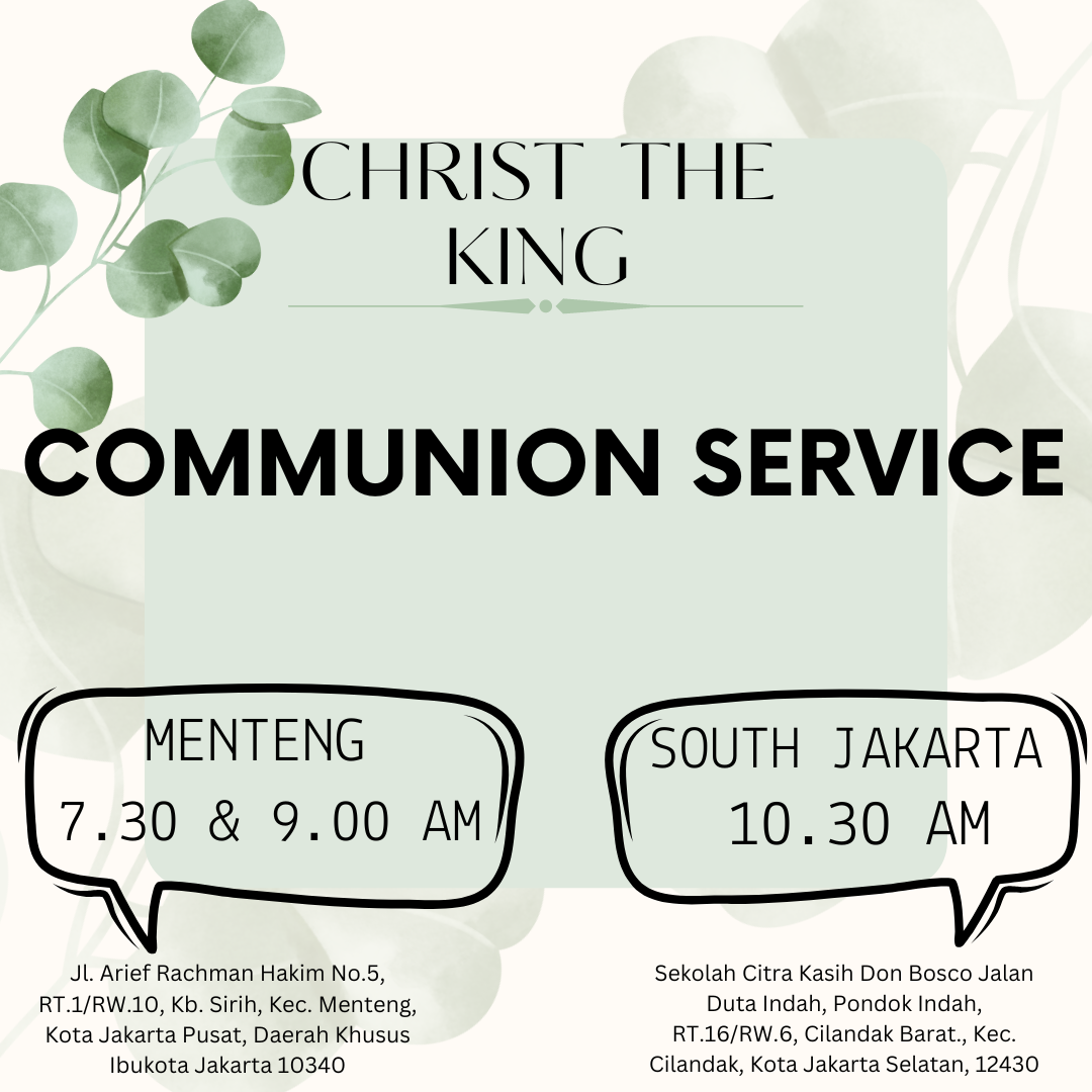 23nd Sunday After Trinity - 20th November 2022 - 9am - Live Service at Menteng Church Jakarta