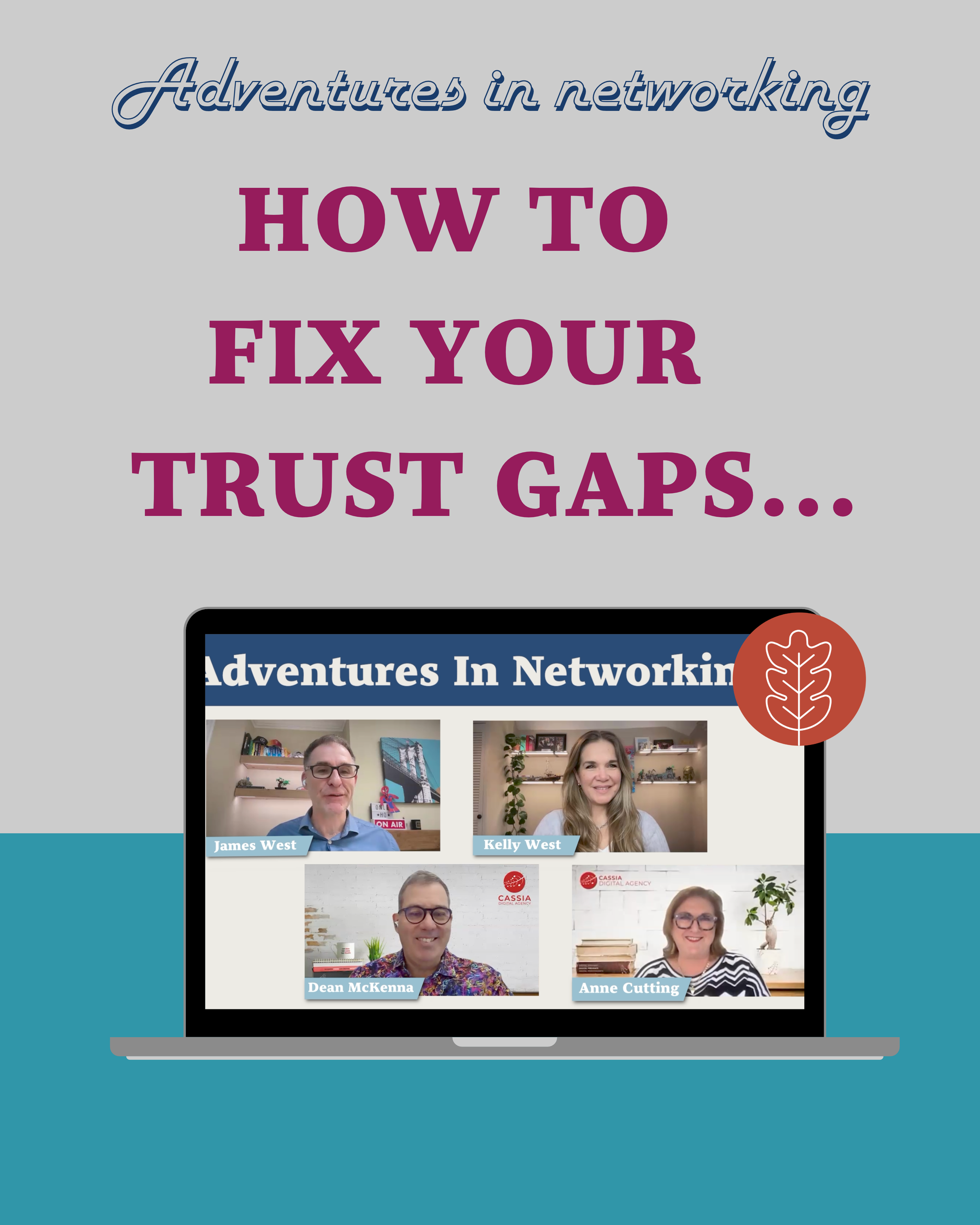 What makes people trust your business? Adventures In Networking EP25.