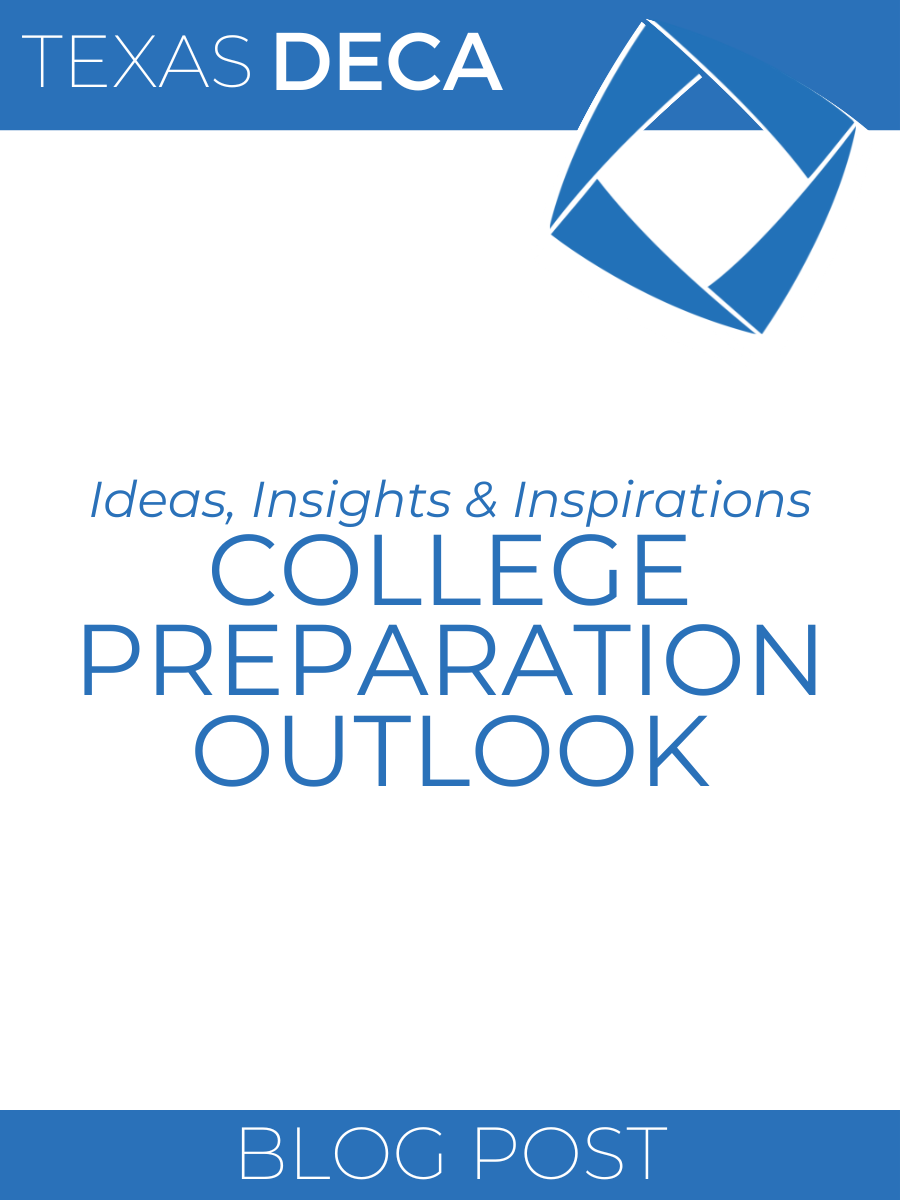 Ideas, insights, and inspirations - College Preparation Outlook — Texas ...