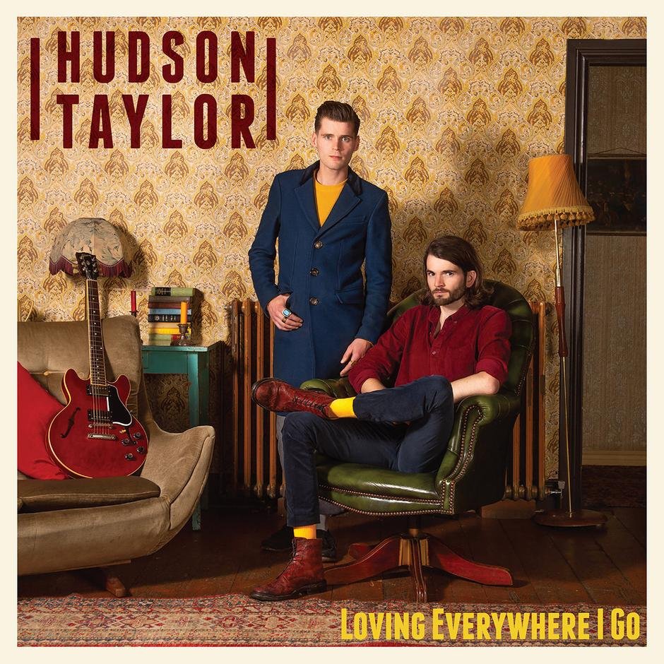 Hudson Taylor - Loving Everywhere I Go (CD, Tape &amp; Vinyl)