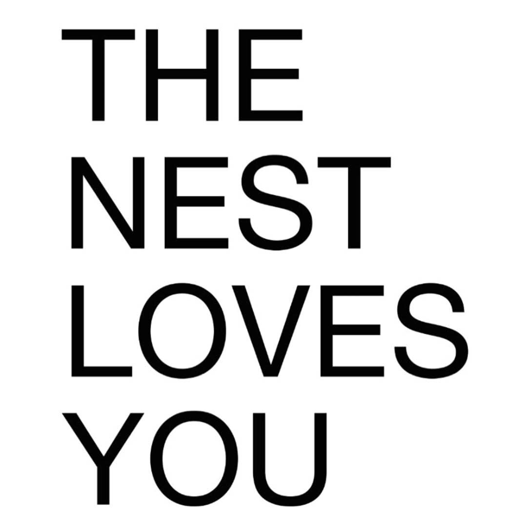 The nest loves you .jpg