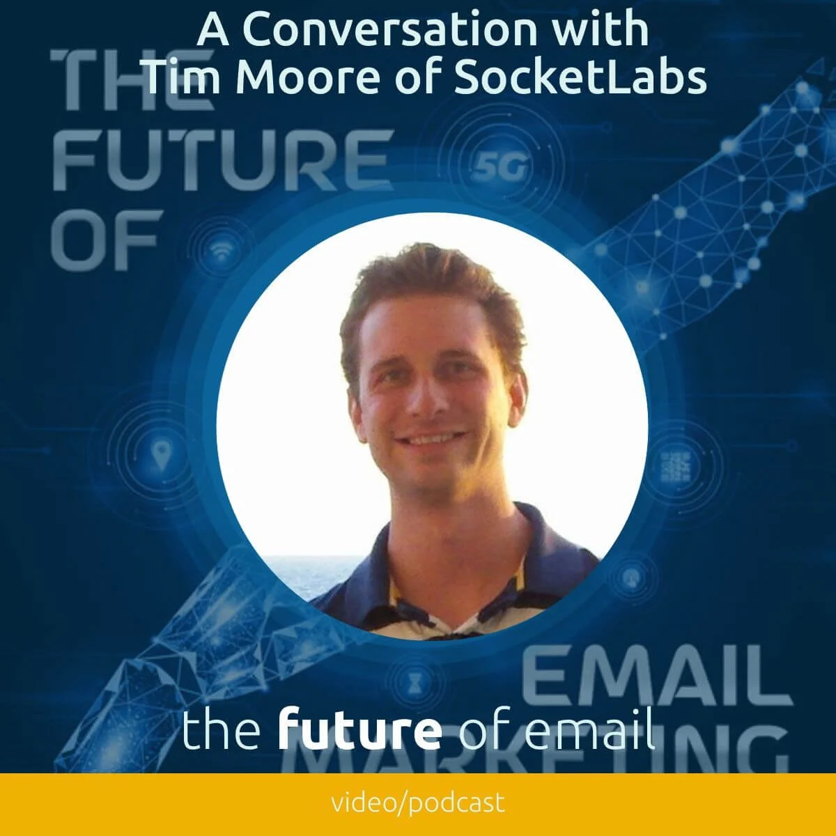 A Conversation With Tim Moore of SocketLabs