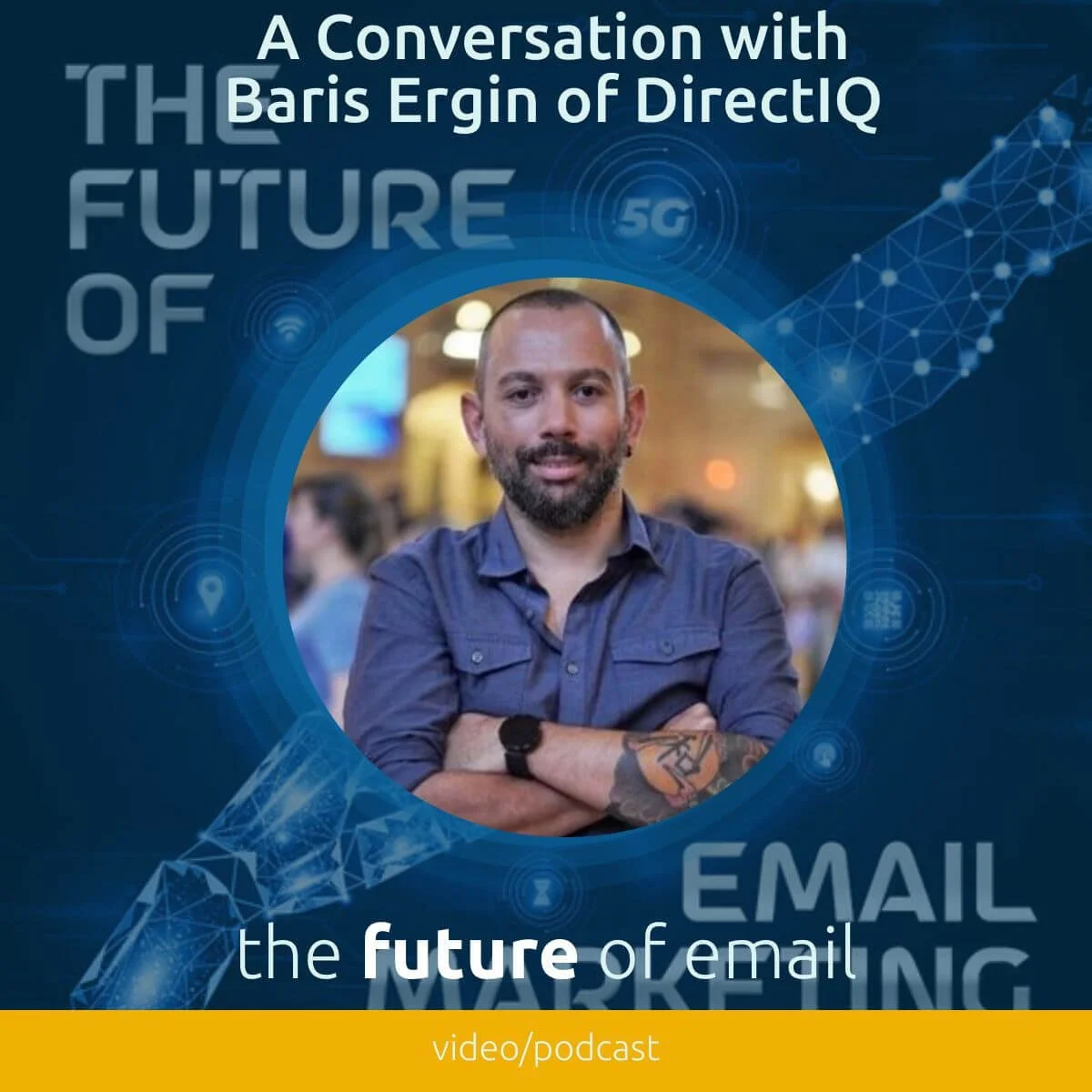 A Conversation With Baris Ergin of DirectIQ