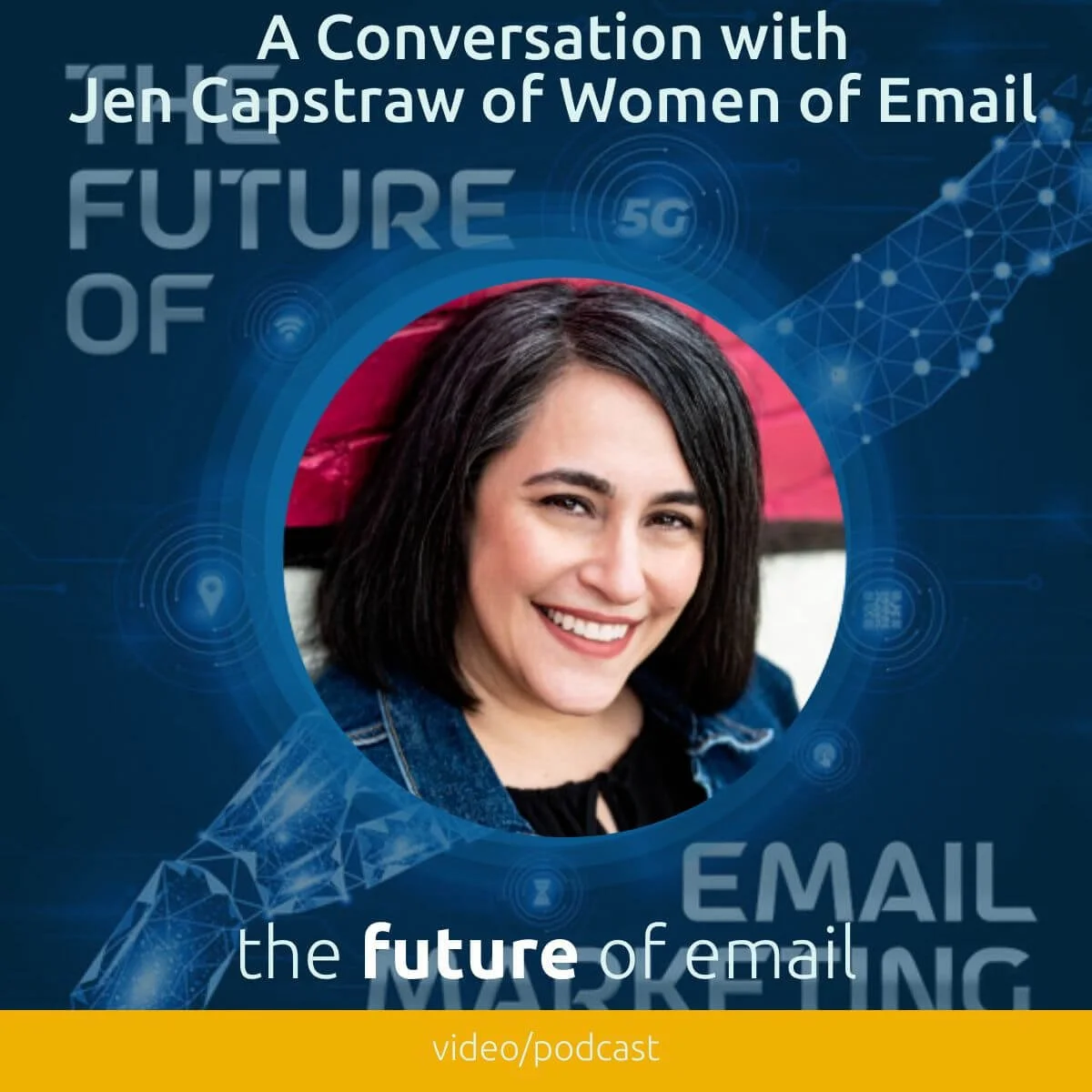 A Conversation with Jen Capstraw of Women In Email