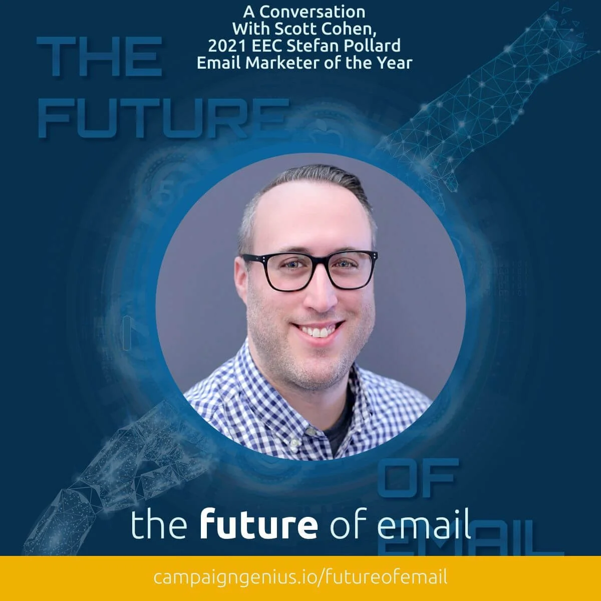 A Conversation  With Scott Cohen, 2021 EEC Stefan Pollard  Email Marketer of the Year