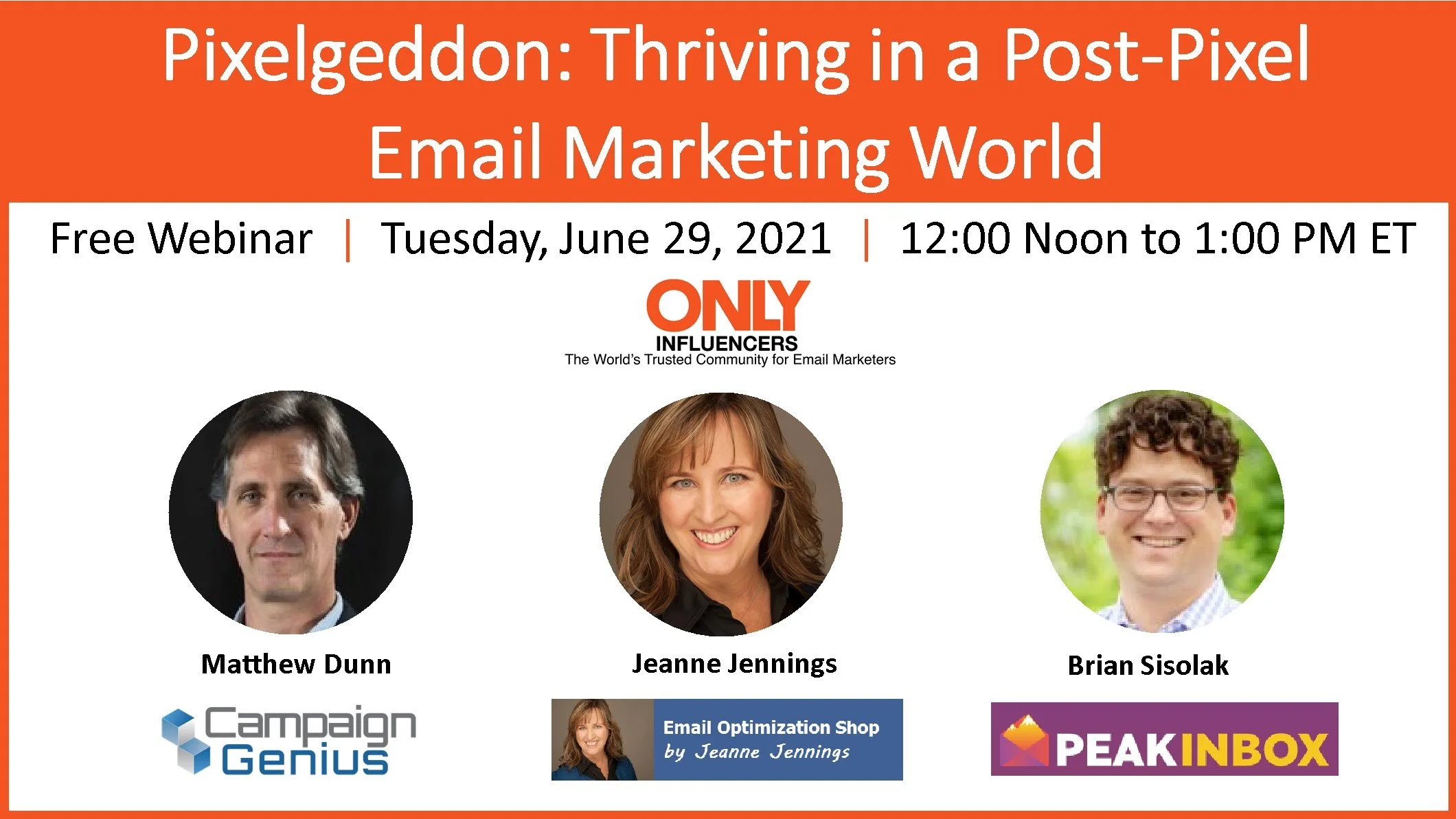Sponsor + Webinar Guest: "Pixelgeddon:  Thriving in a Post-Pixel Email Marketing World"