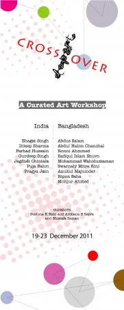 "Cross Over" - A group Exhibition of Indian and Bangaldeshi Artists in Dhaka, Bangladesh