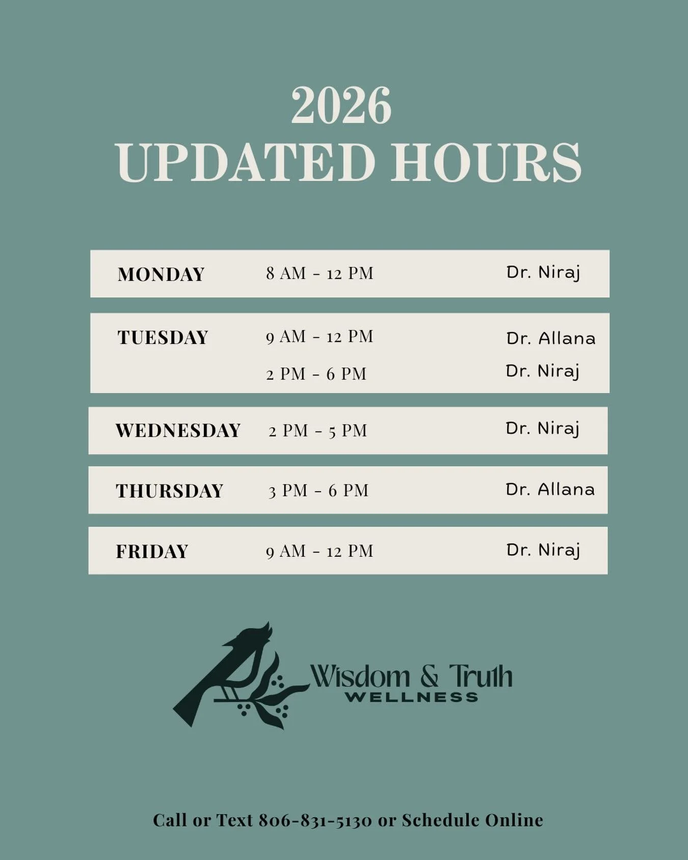 Our current office hours! Call or text us to schedule.