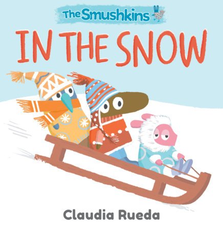 THE SMUSHKINS IN THE SNOW