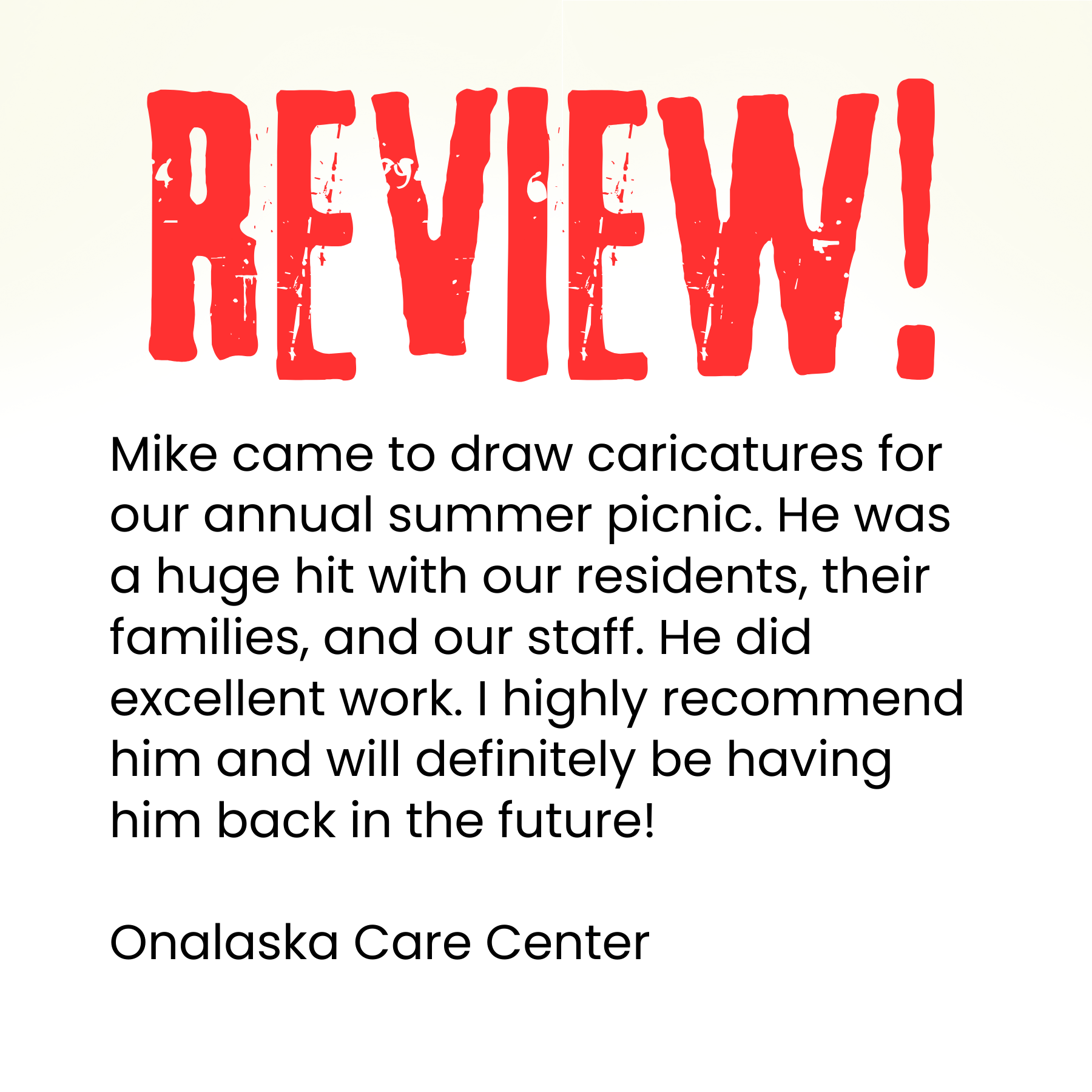 Thank you sign with message praising caricature artist Mike for drawing for a summer picnic at Onalaska Care Center.