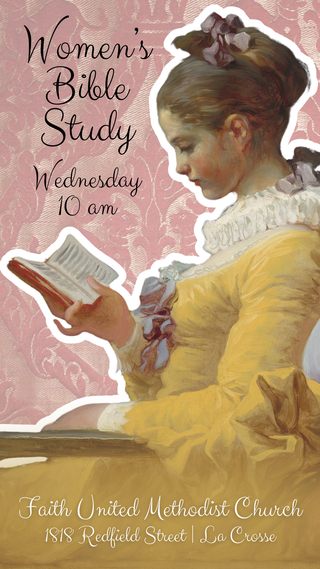 A woman with red hair in a bun, wearing a yellow dress and reading a book, is featured on a pink patterned background with black and white text about Women's Bible Study at Faith United Methodist Church.