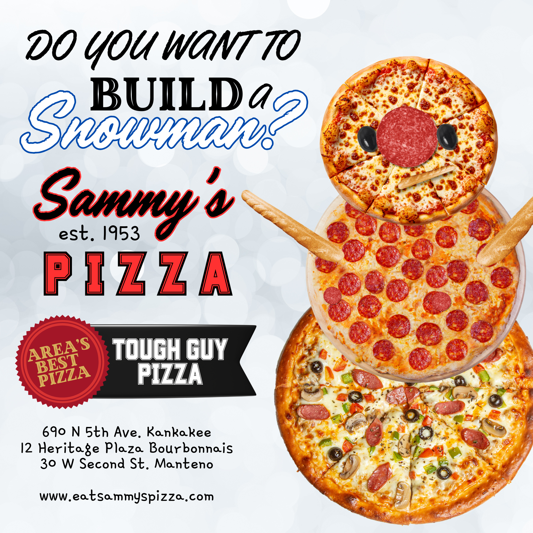 Advertisement for Sammy's Pizza featuring three pizzas with a snowman face made from pizza toppings, with text asking if you want to build a snowman and providing the restaurant's address and website.