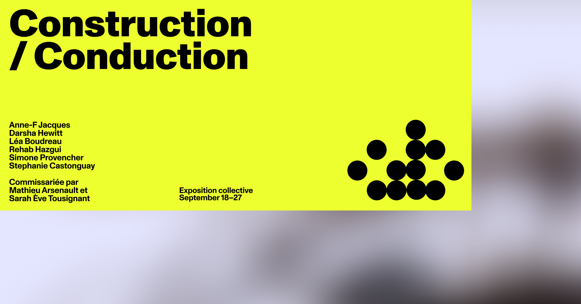 Mathieu Arsenault co-commissaire de l'exposition Construction/Conduction
