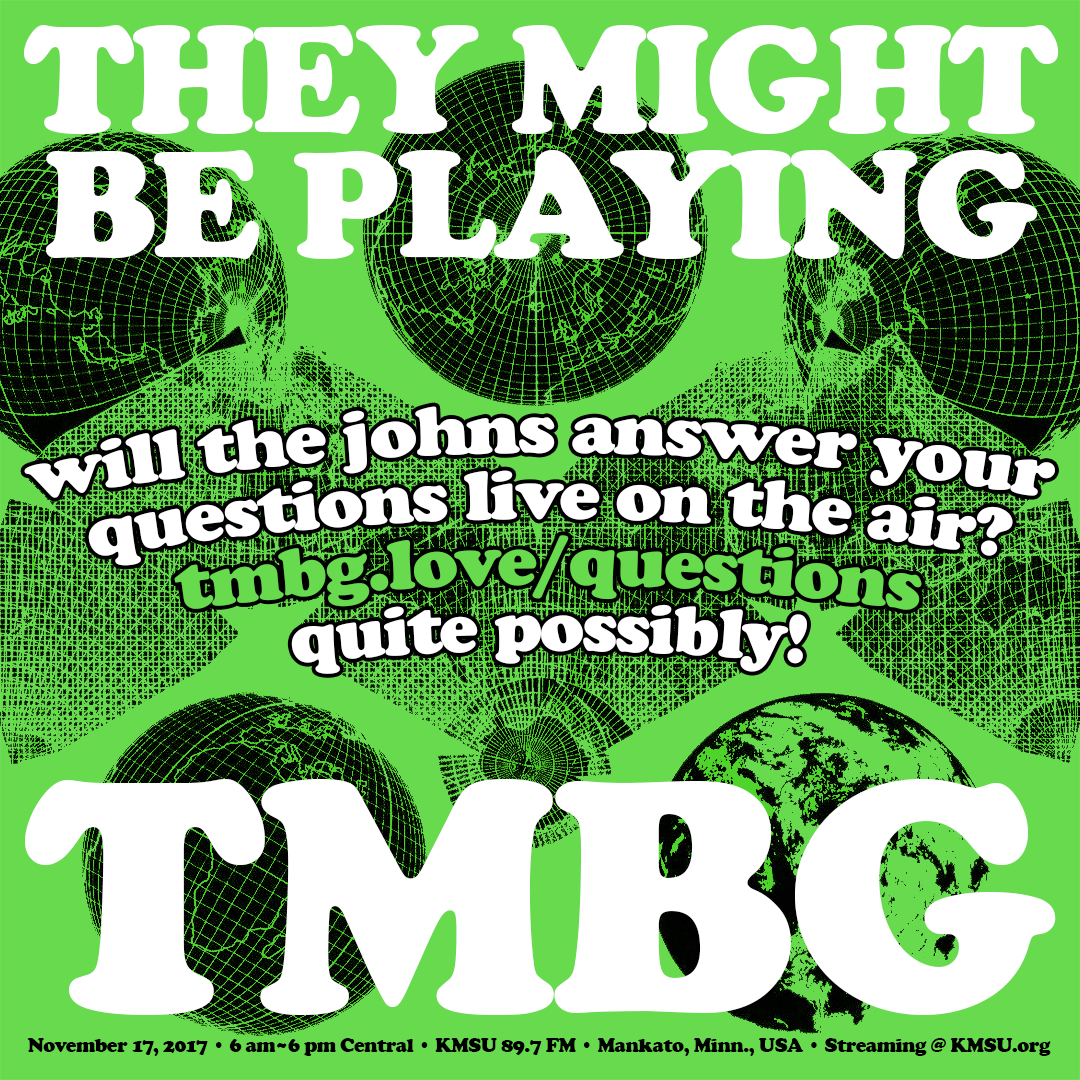 Q: Your questions for linnell & flans! A: Their answers live on the radio?