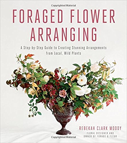 Foraged Flower Arranging