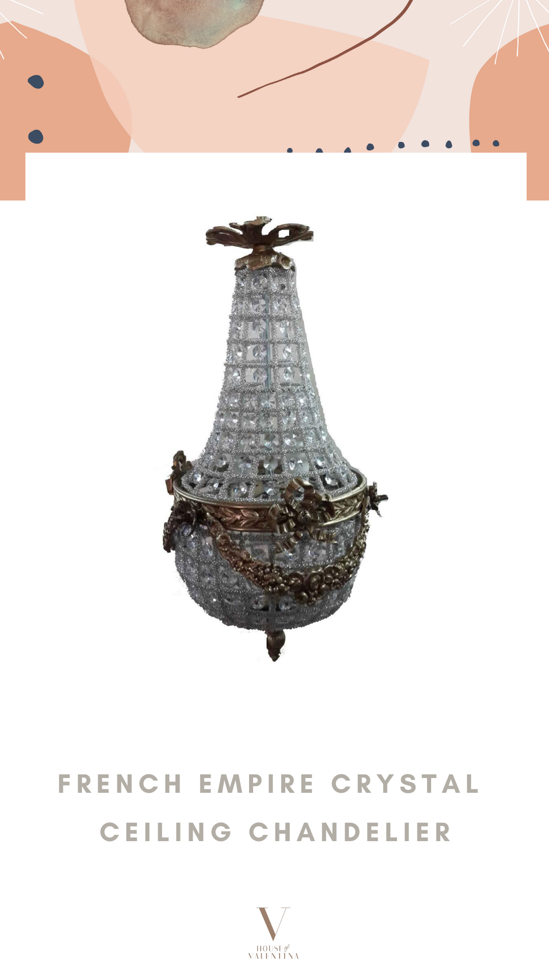 French Empire Crystal Chandelier l House of Valentina