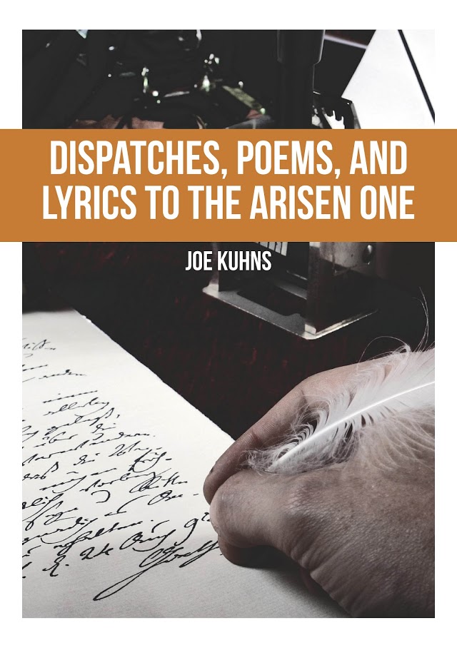 Dispatches, Poems, and Lyrics to the Arisen One.jpg