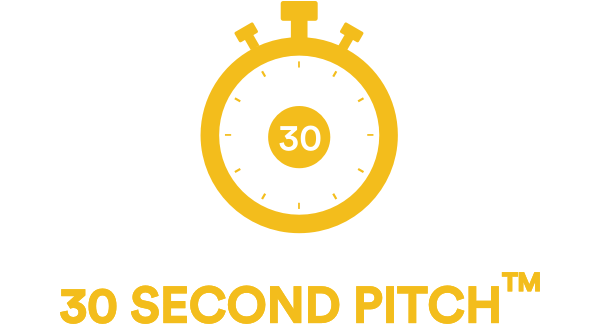 30 Second Pitch