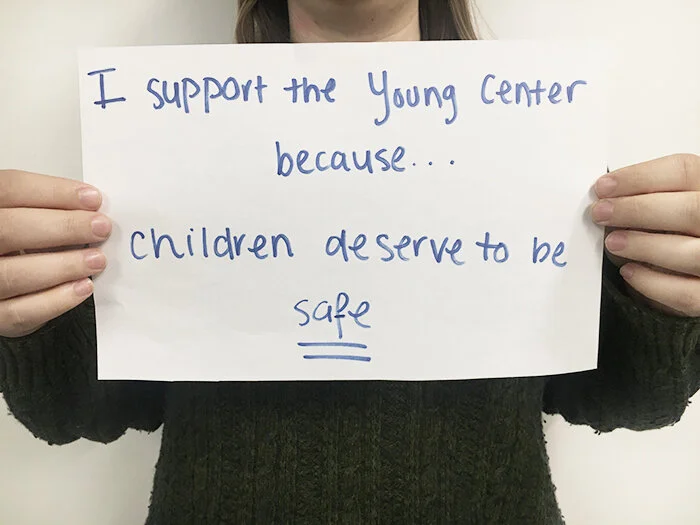 i support the young center because children deserve to be safe-small.jpg
