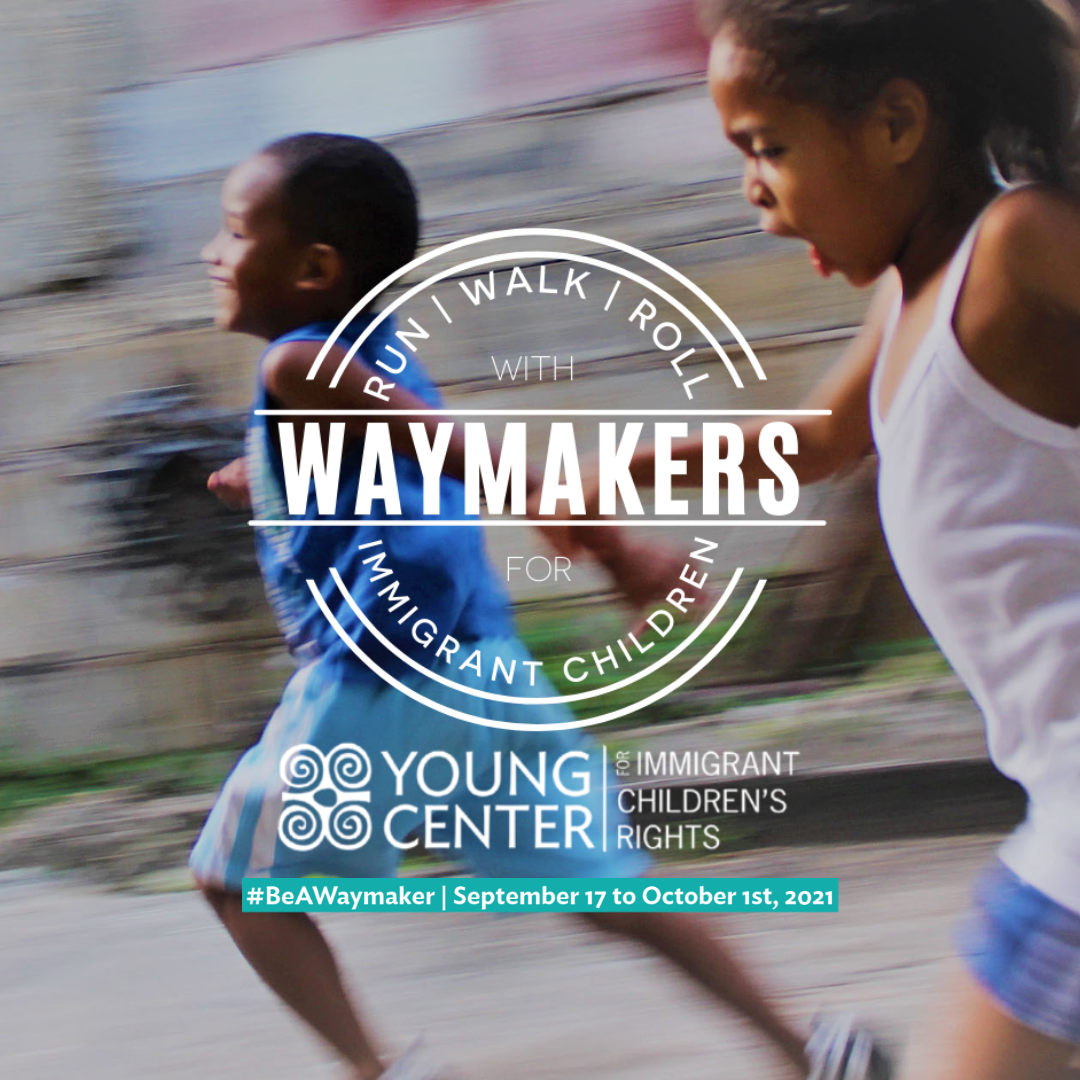 We are so excited to launch our first ever virtual Run/Walk/Roll for immigrant children’s rights!